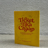 Ticket Tika Chaap: Nathaniel Gaskell & Shrey Maurya