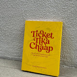 Ticket Tika Chaap: Nathaniel Gaskell & Shrey Maurya